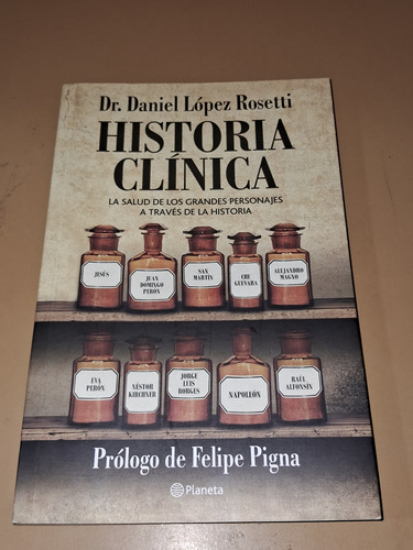 Historia Clínica- Dr. Daniel López Rosetti- Ed. Planeta