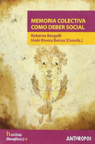 Libro Memoria Colectiva Como Deber Social  De Bergalli Rober