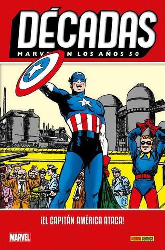Marvel Décadas En Los 50s: ¡el Capitán América Ataca!, De Howard Chaykin, Stan Lee, John Romita. Editorial Panini, Tapa Dura En Español