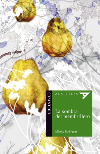 Libro Sombra Del Membrillero,la