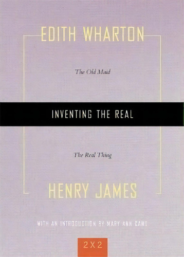 Inventing The Real, De Edith Wharton. Editorial Feminist Press At City University New York, Tapa Blanda En Inglés