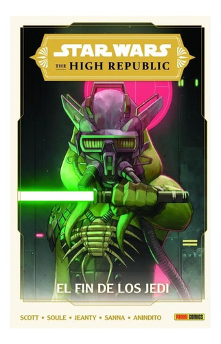 Star Wars High Republic: El Fin De Los Jedi, De Scott. Serie Star Wars, Vol. 1. Editorial Panini, Tapa Blanda, Edición Panini En Español, 2022