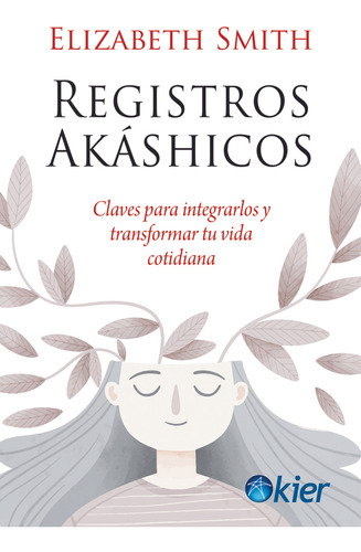 Registros Akashicos - Elizabeth Smith