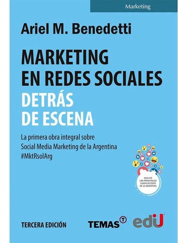 Marketing En Redes Sociales: Detrás De Escena. La Primera Ob