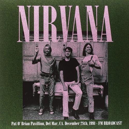 Nirvana  Pat O Brian Pavillion Del Mar Vinilo   