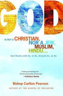 Libro God Is Not A Christian, Nor A Jew, Muslim, Hindu......