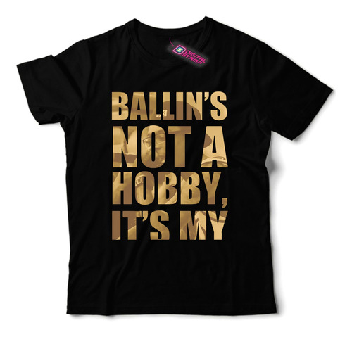 Remera Wiz Khalifa Ballin´s Not A Hobby  Rap 21 Dtg Premium