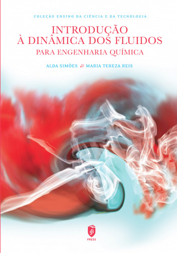 Livro - Introdução À Dinâmica Dos Fluidos Para Engenharia Química