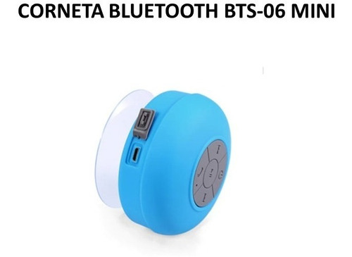 Corneta Bluetooth Bts-06 Mini Resistente Al Agua