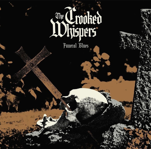 The Croocked Whispers  - Funeral Blues Lp Vinilo .