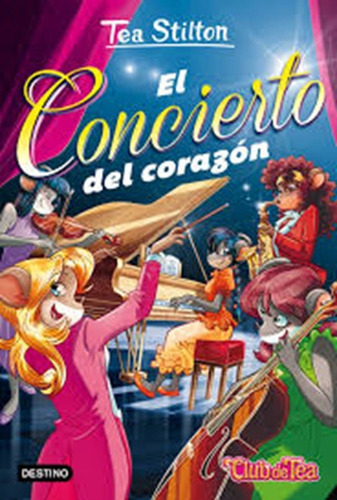 Imagen 1 de 2 de Vida En Ratford 22. El Concierto Del Corazon - Stilton, Tea