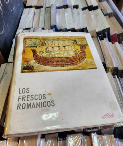 Los Frescos Romanicos - Garriga (Usado)