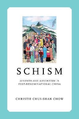 Libro Schism : Seventh-day Adventism In Post-denomination...