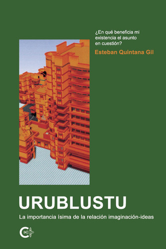 Urublustu, de Quintana Gil , Esteban.. Editorial CALIGRAMA, tapa blanda, edición 1.0 en español, 2022