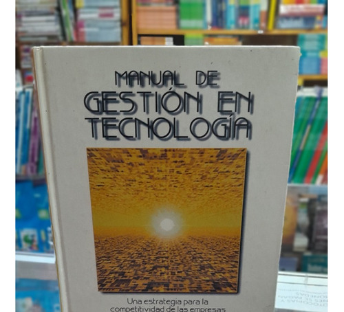 Manual De Gestion En Tecnologia . Perfecto Estado .