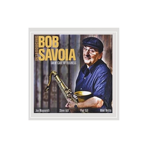 Savoia Bob Takin' Care Of Business Usa Import Cd Nuevo