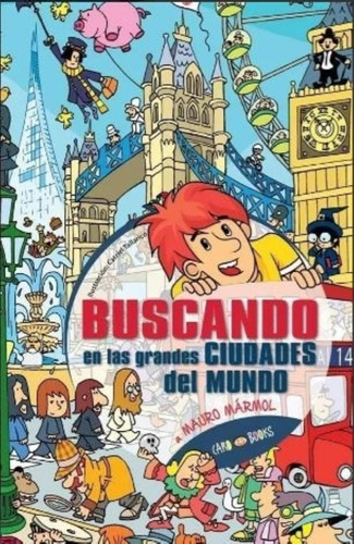 Buscando En Las Grandes Ciudades Del Mundo A Mauro Marmol