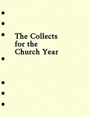 Holy Eucharist Collects Insert For The Church Ye (original)