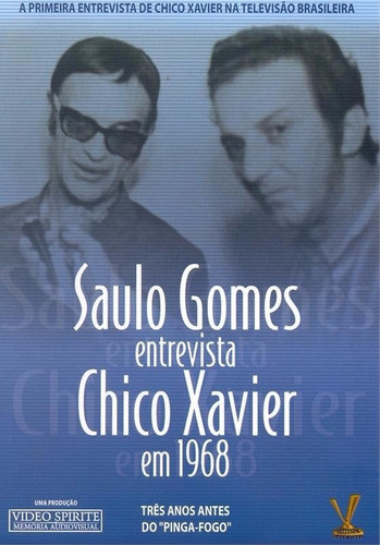 Saulo Gomes Entrevista Chico Xavier Em 1968 - Dvd - Novo