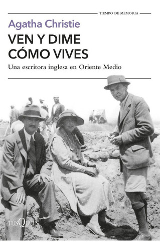 Libro Ven Y Dime Como Vives - Agatha Christie