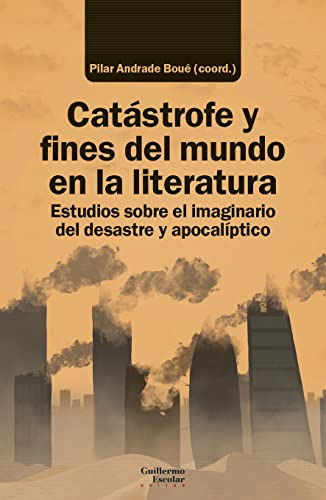 Libro Catástrofe Y Fines Del Mundo En La Literatura De Vario