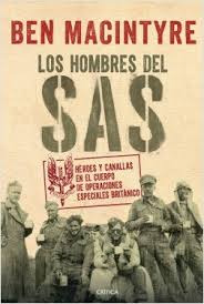 Los Hombres Del Sas - Heroes Y Canallas En El Cuerpo De ...