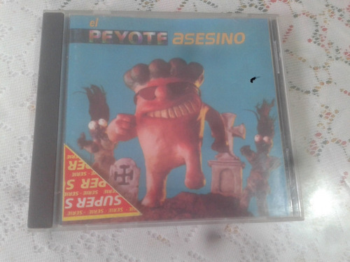 Cd El Peyote Asesino Orfeo