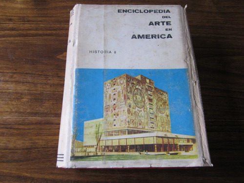 Enciclopedia Del Arte En America - Historia 2