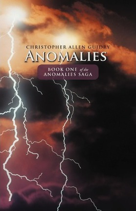 Libro Anomalies - Christopher Allen Guidry