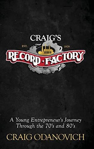 Craigs Record Factory A Young Entrepreneurs Journey., De Odanovich, Cr. Editorial Holon Publishing / Collective Press En Inglés