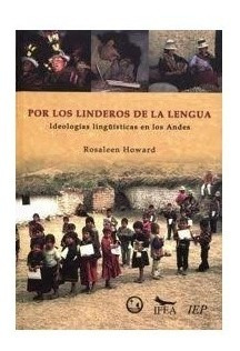 Por Los Linderos De La Lengua Lingüística Del Andes - Howard