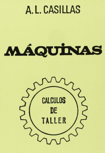  Máquinas. Cálculos De Taller 