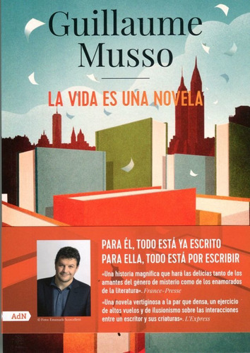 La Vida Es Una Novela - Guillaume Musso