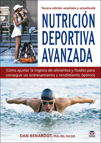 Nutricion Deportiva Avanzada - Benardot, Dan