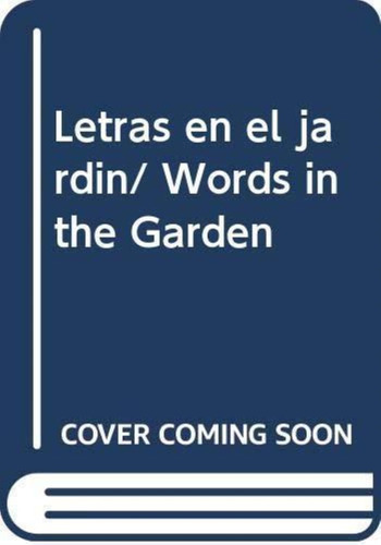 Letras En El Jardin-zecchin, Gigliola-sudamericana