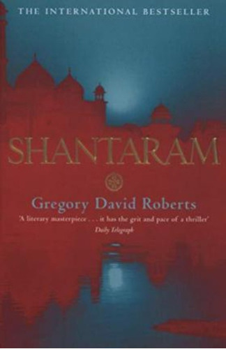 Shantaram, De Gregory David Roberts. Editorial Little Brown Book Group, Tapa Blanda En Inglés