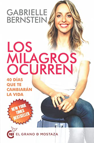 Libro Milagros Ocurren 40 Dias Que Te Cambiaran La Vida - Be