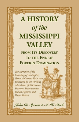 Libro A History Of The Mississippi Valley From Its Discov...