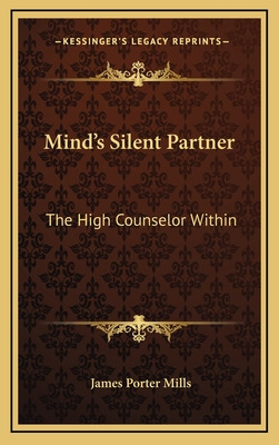 Libro Mind's Silent Partner: The High Counselor Within - ...