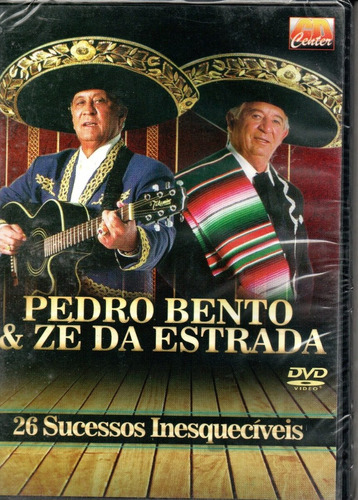 Dvd Pedro Bento E Zé Da Estrada - 26 Sucessos Inesquecíveis