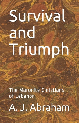 Libro Survival And Triumph: The Maronite Christians Of Le...