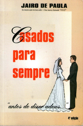 Casados Para Sempre - Jairo De Paula