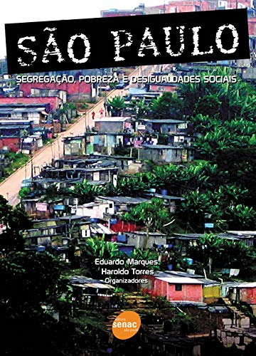 Libro So Paulo Segregaço Pobreza E Desigualdades Sociais D