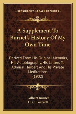 Libro A Supplement To Burnet's History Of My Own Time: De...