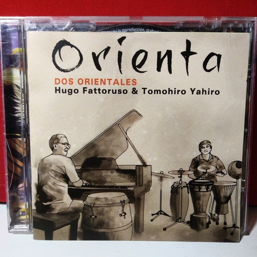 Hugo Fattoruso & Tomohiro Yahiro - Orienta Dos Orientales Cd