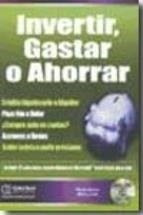 Libro Invertir  Gastar O Ahorrar De Eduardo Ramirez