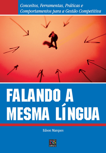 Falando a Mesma Língua, de Marques, Edson. Editorial Dvs Editora Ltda, capa mole em português, 2006