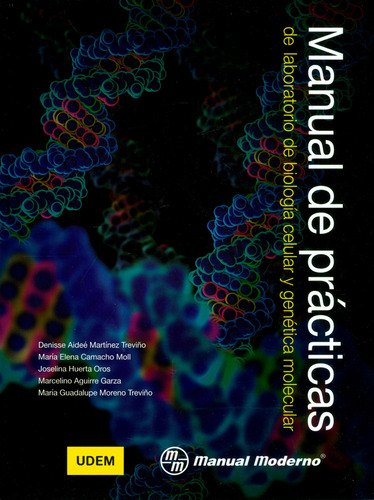 Manual De Prácticas De Laboratorio De Biología Celular Y Gen