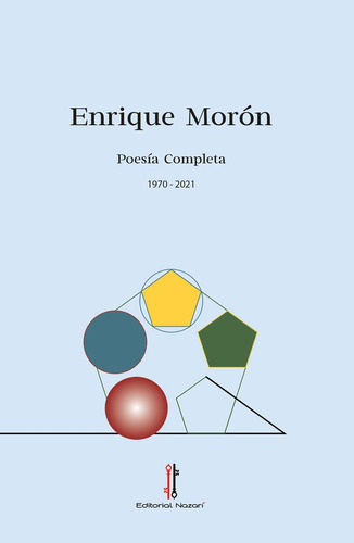 Poesãâa Completa De Enrique Morãân (1970-2021), De Morón, Enrique. Editorial Nazari S.l., Tapa Dura En Español