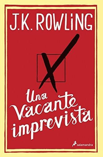 Una Vacante Imprevista, J.k. Rowling, Salamandra